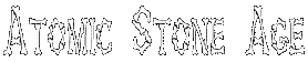 Atomic Stoneage